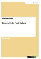 Biases in Hedge Funds Indices 3640386167 Book Cover