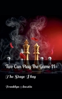 Two Can Play the Game II: The Stage Play B0F131S3KY Book Cover