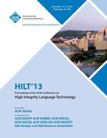 Hilt 13 Proceedings of the ACM Conference on High Integrity Language Technology 1450324673 Book Cover
