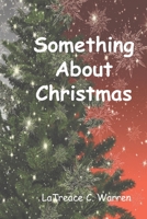 Something About Christmas 1791515126 Book Cover