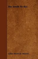 The South To-day 1357532830 Book Cover