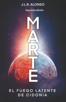 Marte: El fuego latente de cidonia (Spanish Edition) B0GPQXV3GP Book Cover
