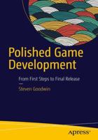 Polished Game Development: From First Steps to Final Release 1484218787 Book Cover