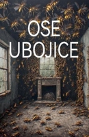 Ose Ubojice (Croatian Edition) B0GWSQCLGK Book Cover