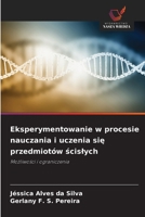 Eksperymentowanie w procesie nauczania i uczenia sie przedmiotów scislych (Polish Edition) 6209559360 Book Cover