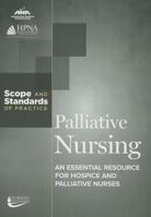 Palliative Nursing: Scope and Standards of Practice 1558105395 Book Cover