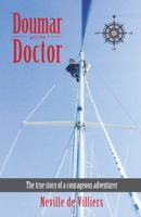 Doumar and the Doctor: The true story of a courageous adventurer 0473407671 Book Cover