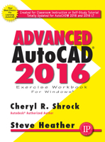 Advanced AutoCAD® 2016 Exercise Workbook 0831135190 Book Cover