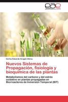 Nuevos Sistemas de Propagacion, Fisiologia y Bioquimica de Las Plantas 384548182X Book Cover
