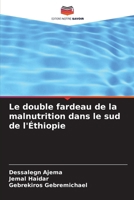 Le double fardeau de la malnutrition dans le sud de l'Éthiopie 6207621883 Book Cover