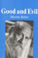 Good and Evil 0684169908 Book Cover