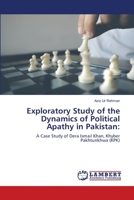 Exploratory Study of the Dynamics of Political Apathy in Pakistan 6203305839 Book Cover