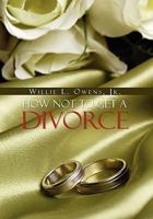 How Not To Get A Divorce 1456839438 Book Cover