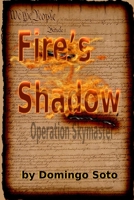 Fire's Shadow: Operation Skymaster 0359822584 Book Cover