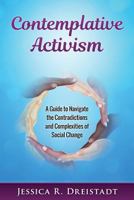 Contemplative Activism 1537245163 Book Cover