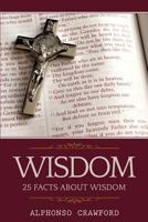 Wisdom: 25 Facts about Wisdom 0935379134 Book Cover