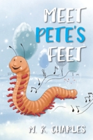Meet Pete's Feet (A Road-to-Code Reader) B085KR65KQ Book Cover