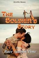 The Soldier's Story: Race Against Time 1958876445 Book Cover