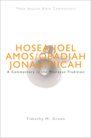 NBBC, Hosea-Micah: A Commentary in the Wesleyan Tradition 0834132184 Book Cover