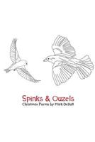 Spinks & Ouzels: Christmas Poems 0692248455 Book Cover