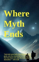 Where Myth Ends B0FHBNPQXV Book Cover