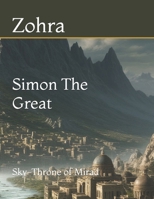 Simon The Great: Sky-Throne of Mirad B0F2Z371TN Book Cover