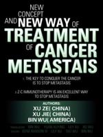 New Concept and New Way of Treatment of Cancer Metastais 152462487X Book Cover