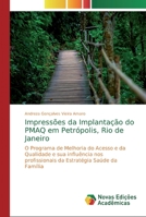 Impress�es da Implanta��o do PMAQ em Petr�polis, Rio de Janeiro 6139609712 Book Cover
