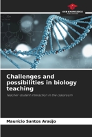 Challenges and possibilities in biology teaching 6208027764 Book Cover