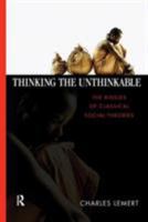 Thinking the Unthinkable: An Introduction to Social Theories 1594511861 Book Cover