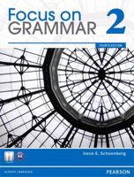 Focus on Grammar 2 (3rd Edition) 0132546477 Book Cover