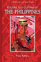 Culture and Customs of the Philippines (Culture and Customs of Asia) 0313304157 Book Cover