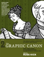 The Graphic Canon, Volume 2: From Kubla Khan to the Brontë Sisters to The Picture of Dorian Gray 1609803787 Book Cover