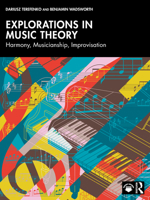 Explorations in Music Theory: Harmony, Musicianship, Improvisation 036748823X Book Cover