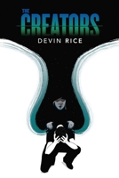 The Creators 0615673252 Book Cover