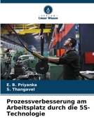 Prozessverbesserung am Arbeitsplatz durch die 5S-Technologie 6204494635 Book Cover