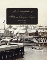 The Photographs Of William Rayson Smith Volume II: Lowestoft 1909796786 Book Cover