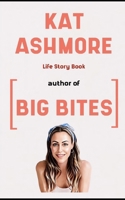 Kat Ashmore Book: Life Story B0CT5469T4 Book Cover