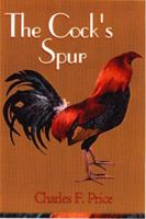 The Cock's Spur 0895872633 Book Cover