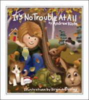 It's No Trouble at All 1412099455 Book Cover