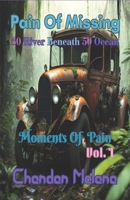 Pain Of Missing: 50 River Beneath 50 Ocean B0C4MFQB7F Book Cover