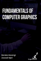 Fundamentals of Computer Graphics 1787156508 Book Cover