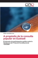A propósito de la consulta popular en Euskadi 3659062049 Book Cover
