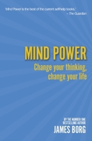 Mind Power: Change Your Thinking, Change Your Life 027373007X Book Cover