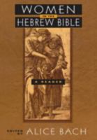 Women in the Hebrew Bible: A Reader 0415915619 Book Cover