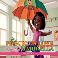 Precious Love and the Magical Umbrella 1965007333 Book Cover