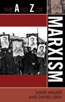 A to Z of Marxism 0810868520 Book Cover