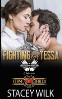 Fighting for Tessa: Brotherhood Protectors World B0BTKSLH3F Book Cover