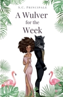 A Wulver for the Week (Pine Ridge Universe) B0F3DQGMX1 Book Cover