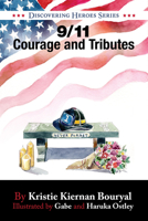 9/11 Courage and Tributes 1732991359 Book Cover